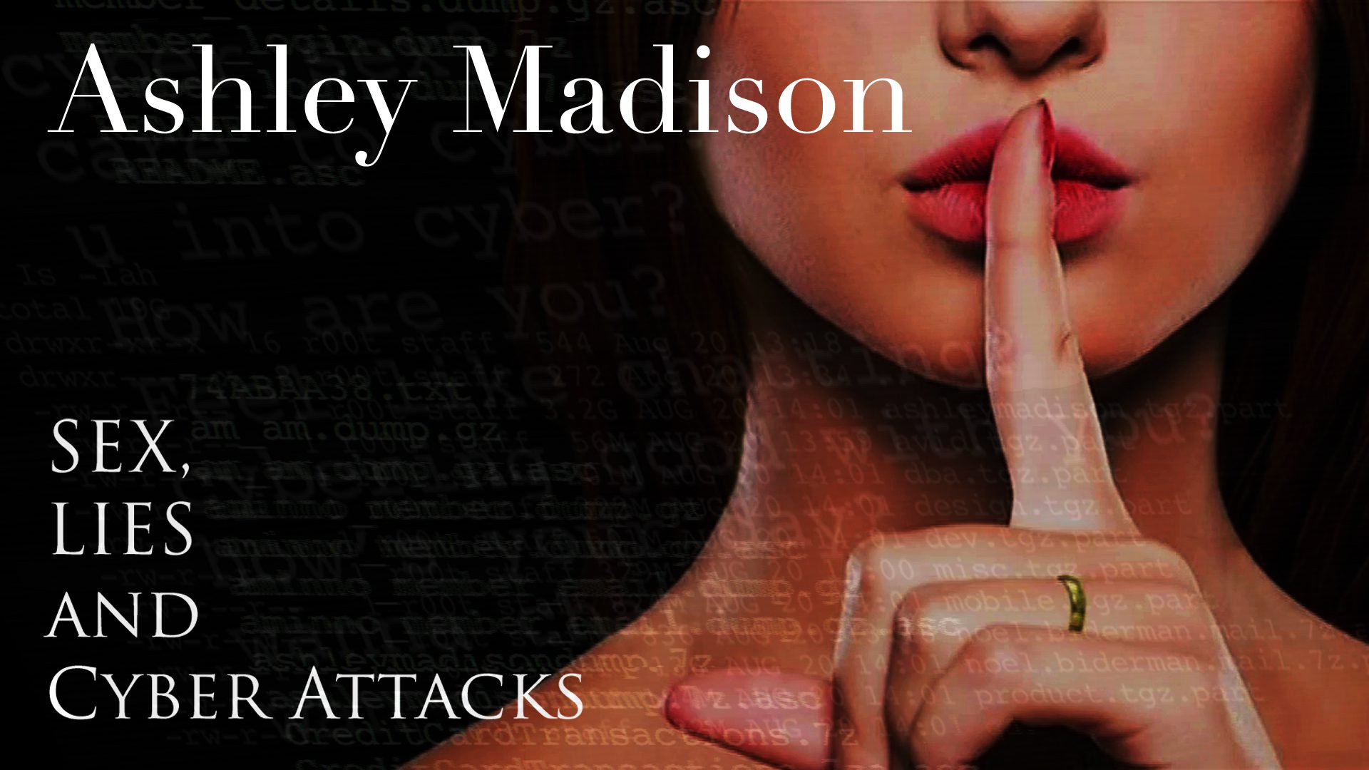 Ashley Madison: Cyber Attacks